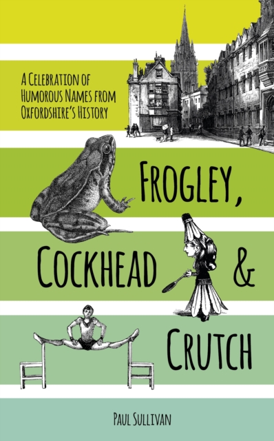 Frogley, Cockhead and Crutch, EPUB eBook