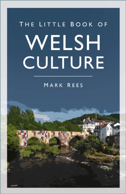 The Little Book of Welsh Culture, EPUB eBook