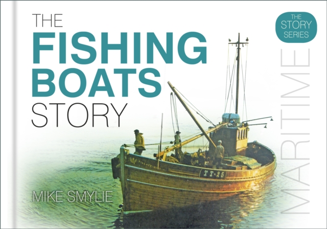 The Fishing Boats Story, Hardback Book