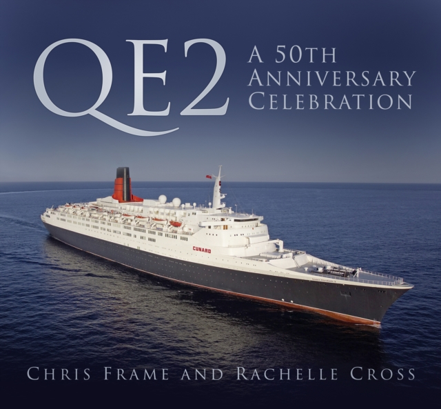 QE2: A 50th Anniversary Celebration, Hardback Book