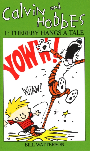 Calvin And Hobbes Volume 1 `A' : The Calvin & Hobbes Series: Thereby Hangs a Tail, Paperback / softback Book