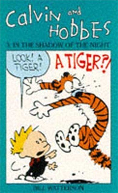 Calvin And Hobbes Volume 3: In the Shadow of the Night : The Calvin & Hobbes Series, Paperback / softback Book