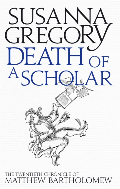Death of a Scholar : The Twentieth Chronicle of Matthew Bartholomew, Paperback / softback Book