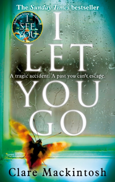 I Let You Go : The Richard & Judy Bestseller, EPUB eBook