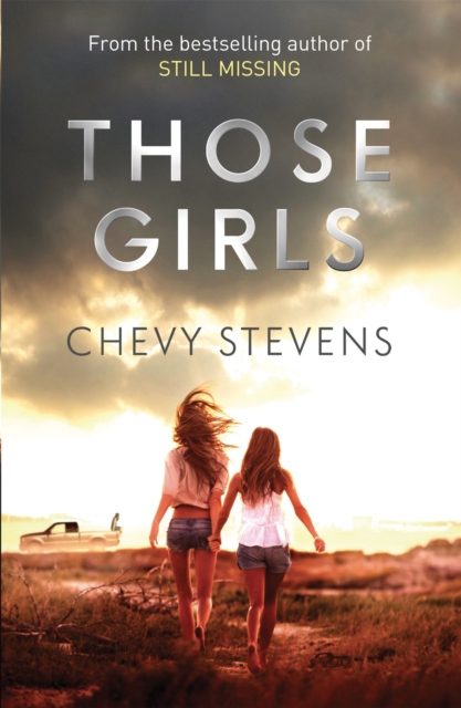 Those Girls : The electrifying thriller that grips you from the very first page, Paperback / softback Book