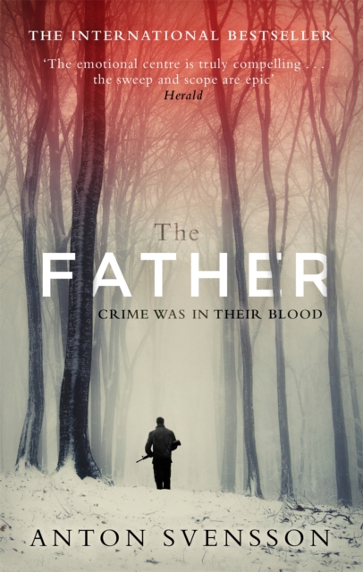 The Father : The award-winning totally gripping thriller inspired by real life, Paperback / softback Book