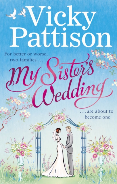 My Sister's Wedding : For better or worse, two families are about to become one . . ., EPUB eBook