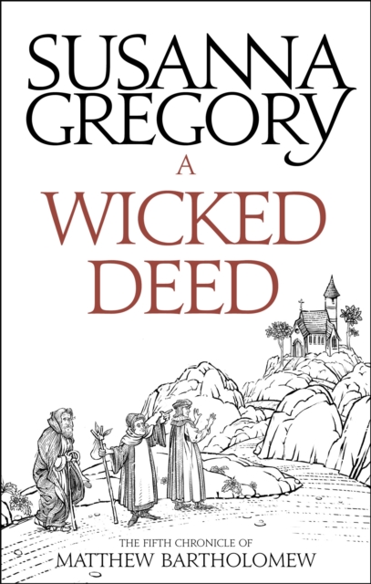 A Wicked Deed : The Fifth Matthew Bartholomew Chronicle, Paperback / softback Book