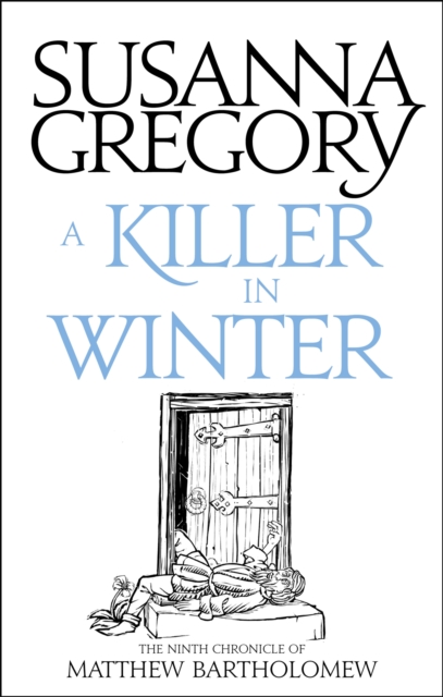 A Killer In Winter : The Ninth Matthew Bartholomew Chronicle, Paperback / softback Book