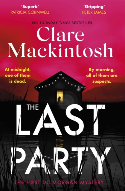 The Last Party : The twisty thriller and instant Sunday Times bestseller, Hardback Book