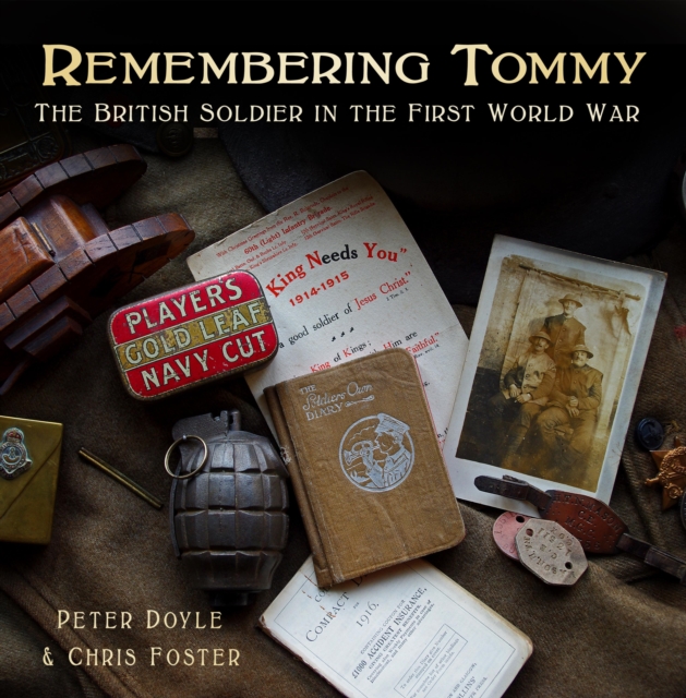 Remembering Tommy : The British Soldier in the First World War, EPUB eBook