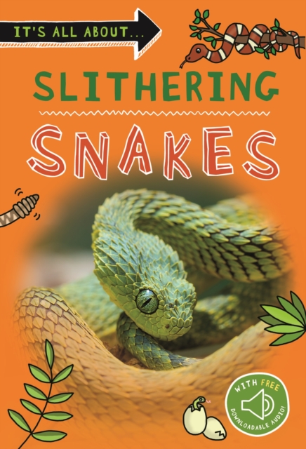 It's all about... Slithering Snakes, Paperback / softback Book