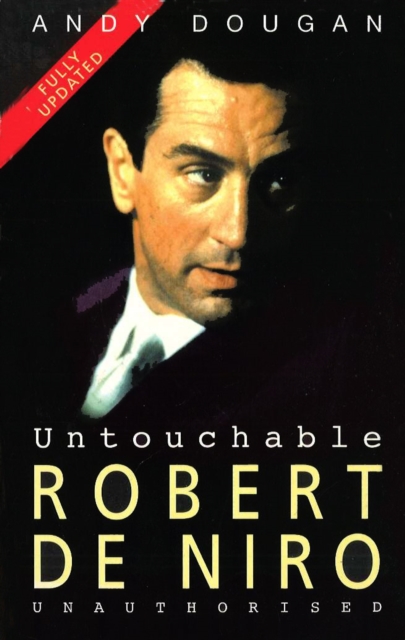 Untouchable: Robert De Niro : Unauthorised, EPUB eBook