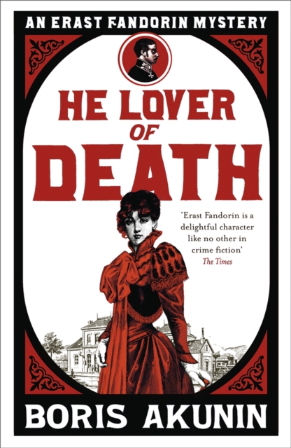 He Lover of Death : Erast Fandorin 9, Paperback / softback Book