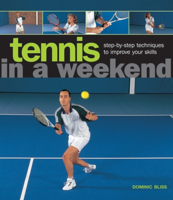 Tennis in a  Weekend, Hardback Book