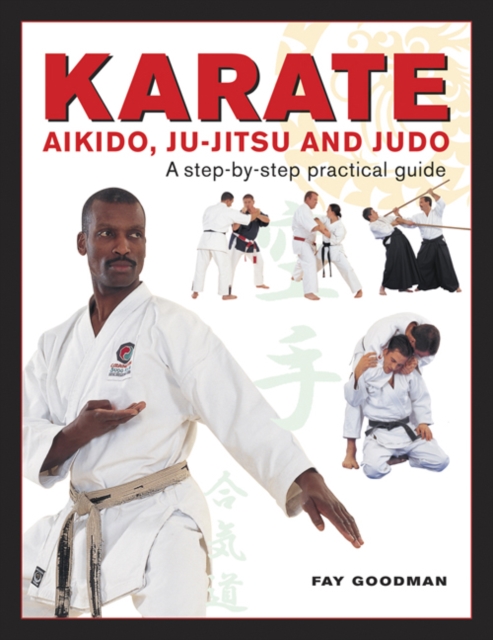 Karate, Aikido, Ju-jitso & Judo, Hardback Book