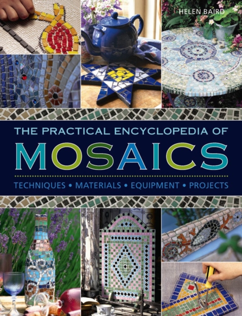 Practical Encyclopedia of Mosaics, Hardback Book