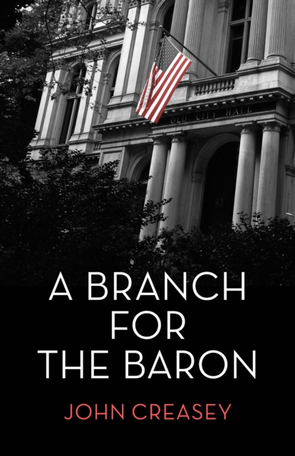 A Branch For The Baron : (Writing as Anthony Morton), PDF eBook
