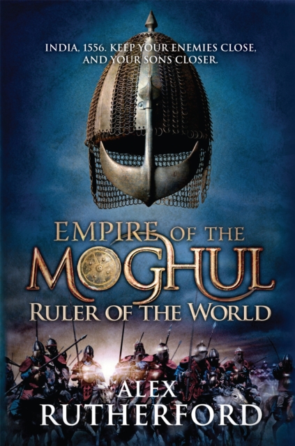Empire of the Moghul: Ruler of the World, Paperback / softback Book