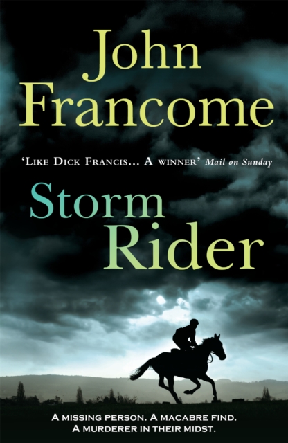 Storm Rider : A ghostly racing thriller and mystery, Paperback / softback Book