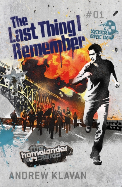 The Last Thing I Remember: The Homelander Series, Paperback / softback Book