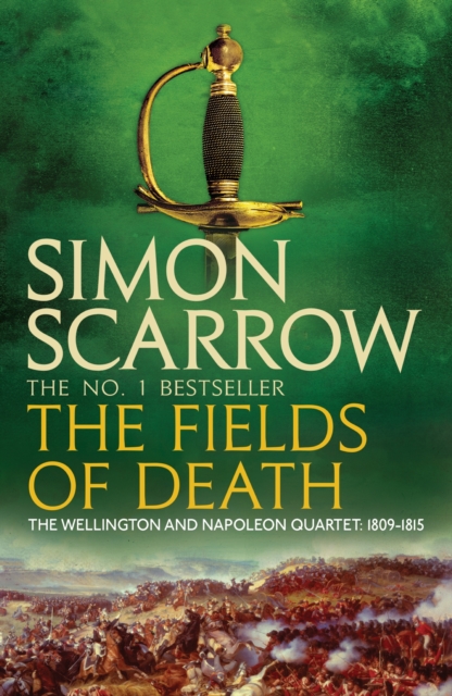 The Fields of Death (Wellington and Napoleon 4), EPUB eBook