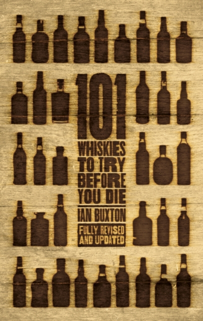 101 Whiskies to Try Before You Die (Revised & Updated), EPUB eBook