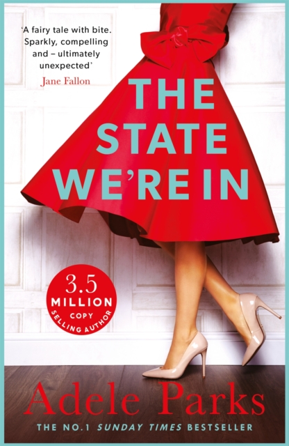 The State We're In : A unforgettable, heart-stopping love story from the No.1 Sunday Times bestseller, Paperback / softback Book