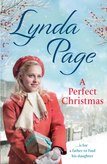 A Perfect Christmas : ... would be for a father to find his daughter, EPUB eBook