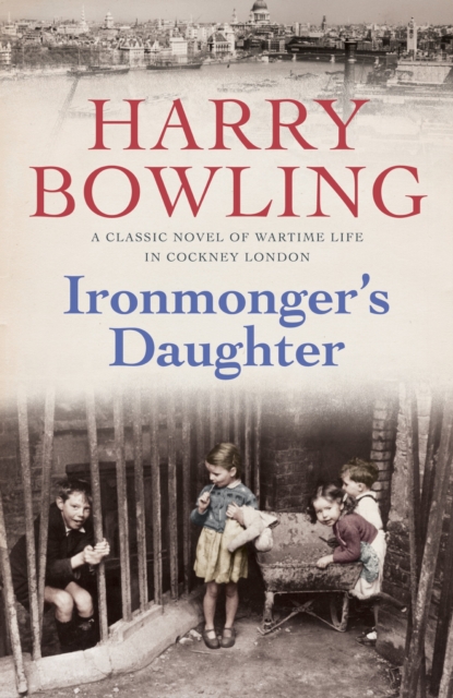Ironmonger's Daughter : An engrossing saga of family feuds, true love and war, EPUB eBook