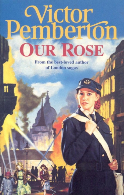 Our Rose : A compelling saga of war, family and hope, EPUB eBook
