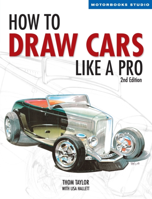 How to Draw Cars Like a Pro, 2nd Edition, Paperback / softback Book