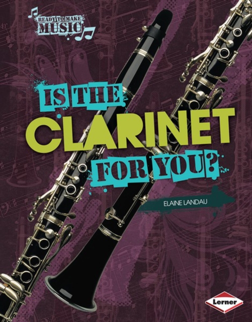 Is the Clarinet for You?, PDF eBook