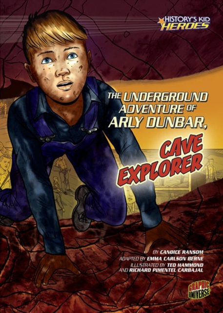 The Underground Adventure of Arly Dunbar, Cave Explorer, PDF eBook