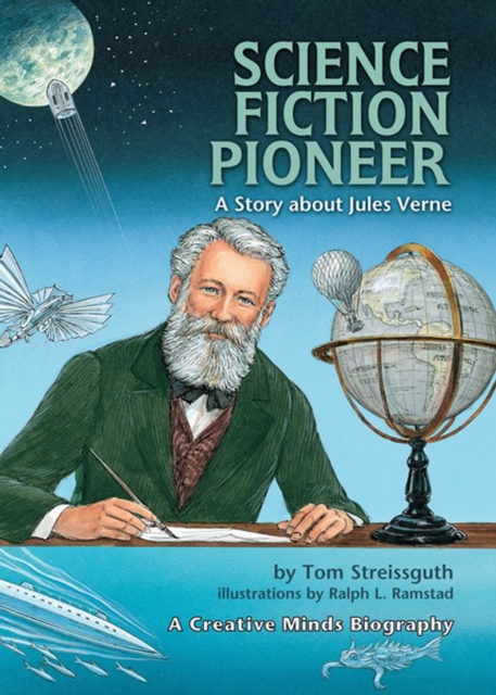 Science Fiction Pioneer : A Story about Jules Verne, PDF eBook