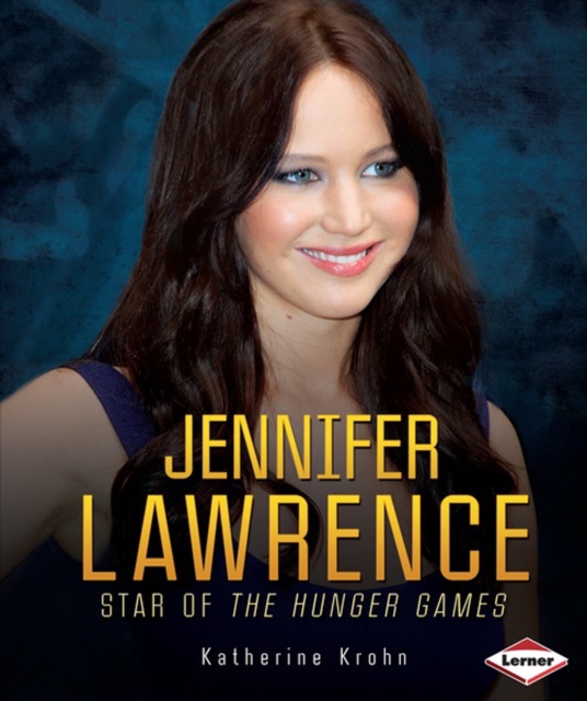 Jennifer Lawrence : Star of The Hunger Games, PDF eBook