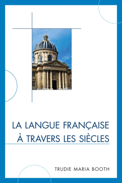 La langue francaise a travers les siecles, EPUB eBook