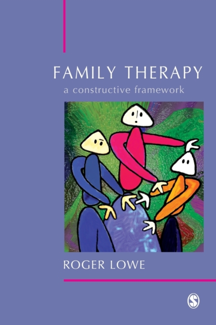 Family Therapy : A Constructive Framework, Paperback / softback Book