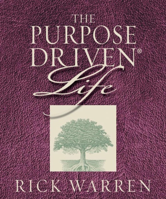 The Purpose Driven Life, Hardback Book
