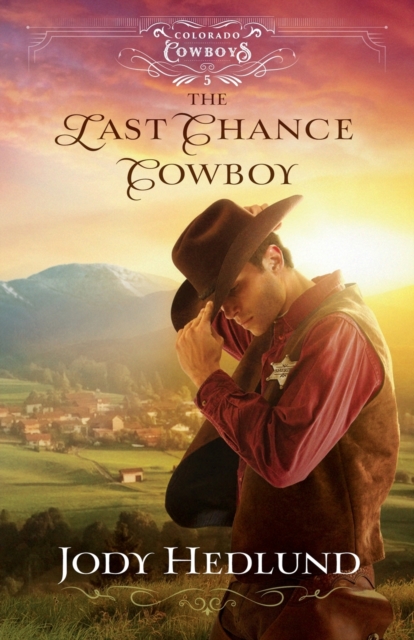 The Last Chance Cowboy, Paperback / softback Book
