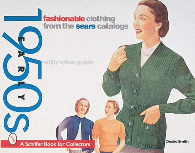 Fashionable Clothing from the Sears Catalog : Early 1950s, Paperback / softback Book