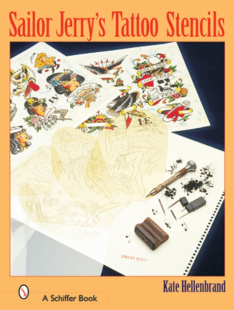 Sailor Jerry’s Tattoo Stencils, Paperback / softback Book