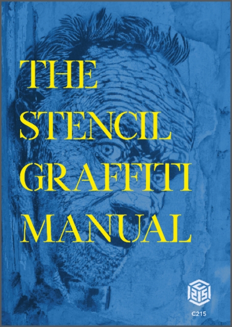 The Stencil Graffiti Manual, Hardback Book