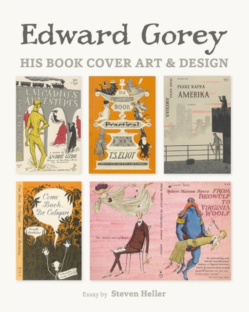 Edward Gorey His Book Cover Art & Design, Hardback Book