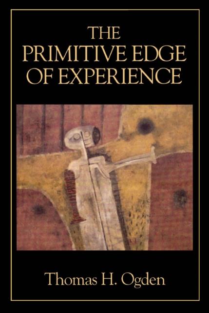 The Primitive Edge of Experience, EPUB eBook