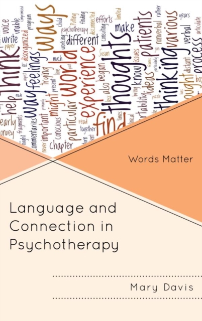 Language and Connection in Psychotherapy : Words Matter, EPUB eBook