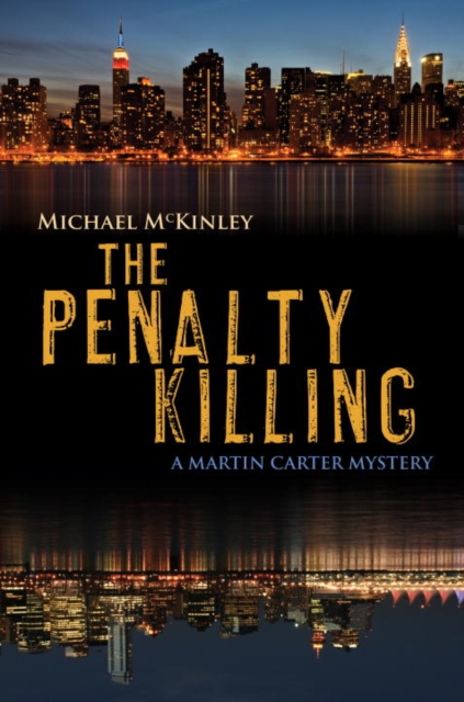 The Penalty Killing : A Martin Carter Mystery, EPUB eBook