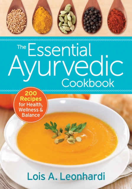 Essential Ayurvedic Cookbook, Paperback / softback Book