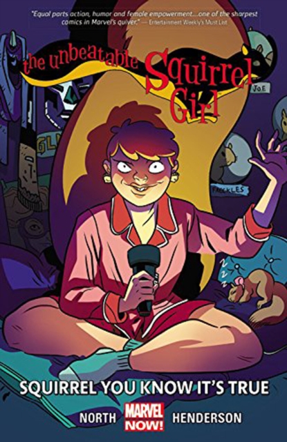 Unbeatable Squirrel Girl, The Volume 2: Squirrel You Know It's True, Paperback / softback Book