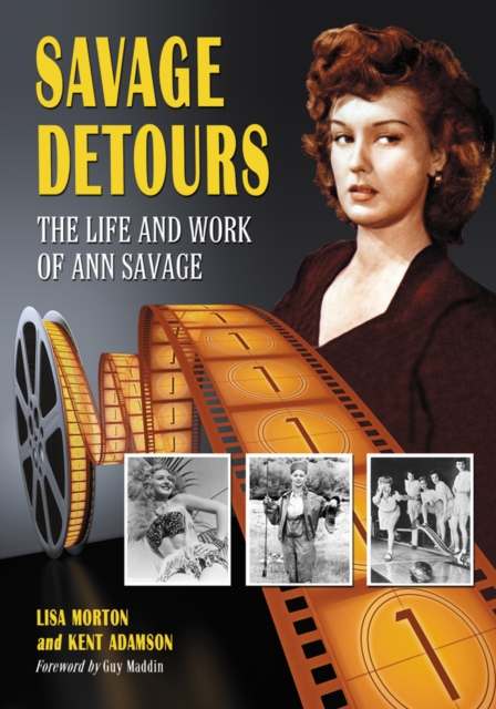 Savage Detours : The Life and Work of Ann Savage, PDF eBook